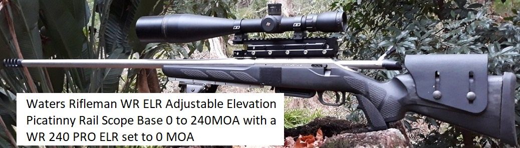Waters Rifleman T3 240MOA Adjustable Sight Base Mount at zero elevation on 7mm Rem Mag